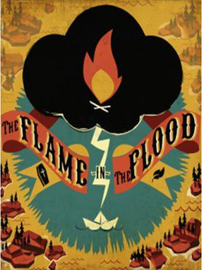 The Flame in the Flood - משחק מחשב - STEAM