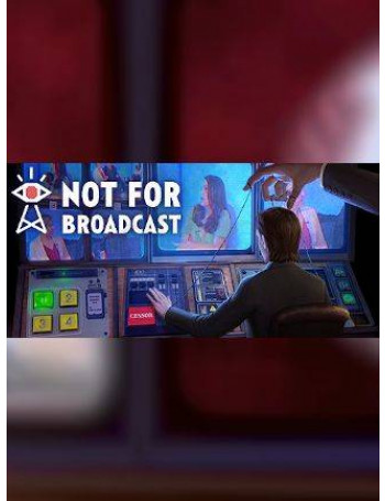Not For Broadcast - משחק מחשב - STEAM