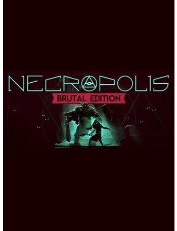 NECROPOLIS: BRUTAL EDITION - משחק מחשב - STEAM
